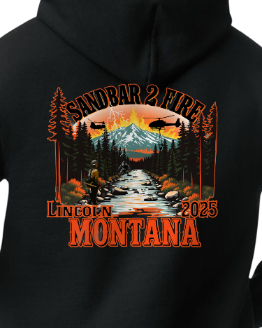 Sandbar 2 Fire Hoodie Black Fire/Incident Hoodie Bigfoot Sasquatch Lincoln, MT